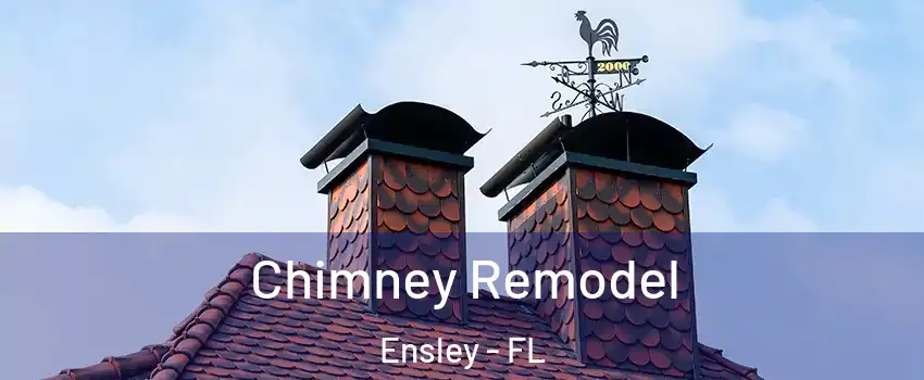  Chimney Remodel Ensley - FL