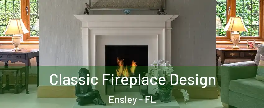  Classic Fireplace Design Ensley - FL