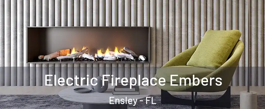  Electric Fireplace Embers Ensley - FL