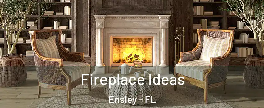  Fireplace Ideas Ensley - FL