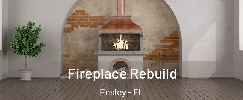  Fireplace Rebuild Ensley - FL